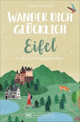 Wander dich glücklich - Eifel