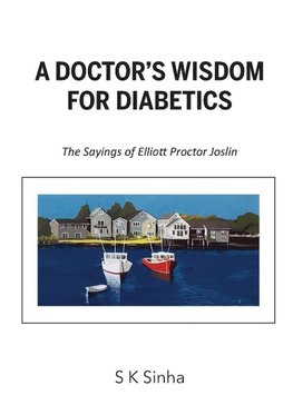 A Doctor's Wisdom for Diabetics