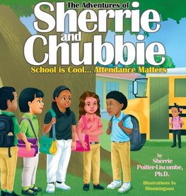 The Adventures of Sherrie and Chubbie