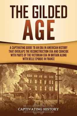 The Gilded Age