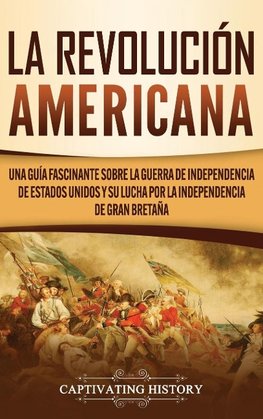 La Revolución americana