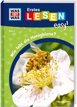 WAS IST WAS Erstes Lesen easy! Band 3. Wie lebt die Honigbiene?