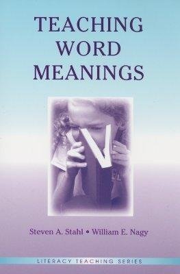 Stahl, S: Teaching Word Meanings