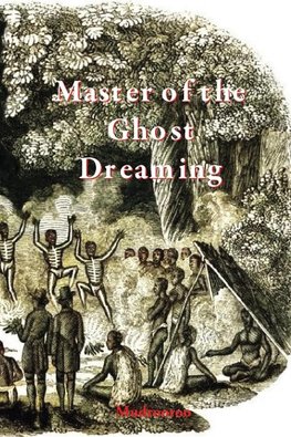 Master of the Ghost Dreaming