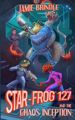 Star Frog 127, and the Chaos Inception