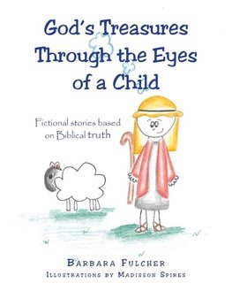 God's Treasures Through the Eyes of a Child