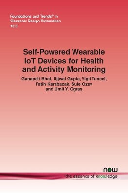 Self-Powered Wearable IoT Devices for Health and Activity Monitoring