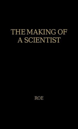 The Making of a Scientist