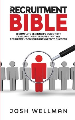 The Recruitment Bible