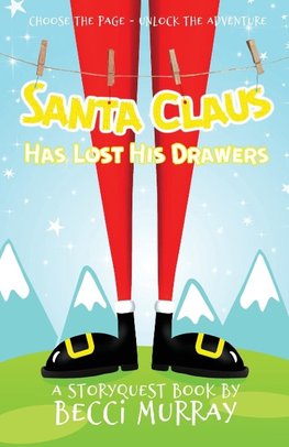 Santa Claus Has Lost His Drawers