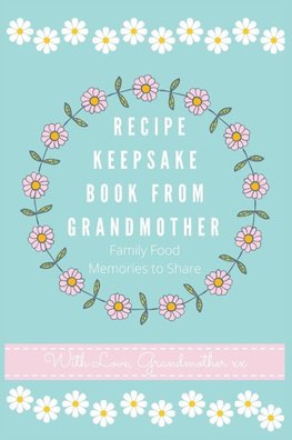 Recipe Keepsake Book From Grandmother