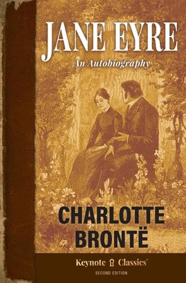 Jane Eyre (Annotated Keynote Classics)