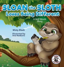 Sloan the Sloth Loves Being Different