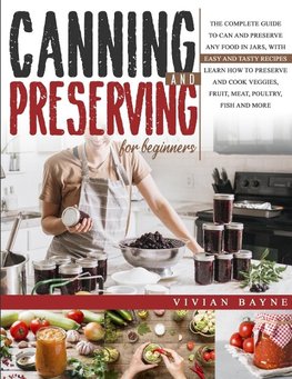 Canning and Preserving for Beginners