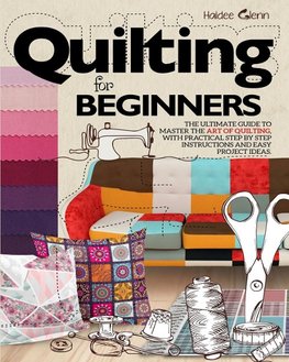 Quilting For Beginners