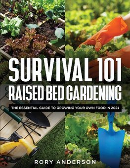 Survival 101 Raised  Bed Gardening