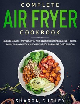 Complete Air Fryer Cookbook