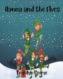 Hanna and the Elves