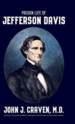 Prison Life of Jefferson Davis