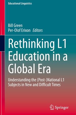 Rethinking L1 Education in a Global Era