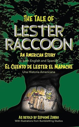 The Tale of Lester Raccoon