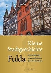 Kleine Stadtgeschichte Fulda