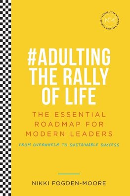 #Adulting The Rally Of Life Deluxe Full Colour Version