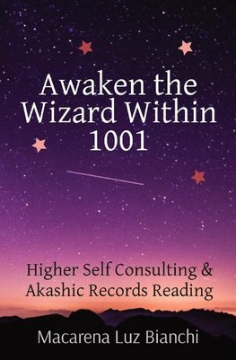 Awaken the Wizard Within 1001