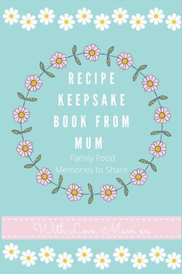 Recipe Keepsake Book From Mum