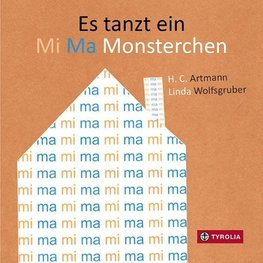 Es tanzt ein Mi Ma Monsterchen