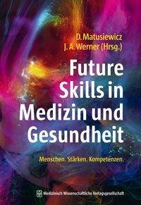 Future Skills in Medizin und Gesundheit