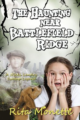 The Haunting near Battlefield Ridge