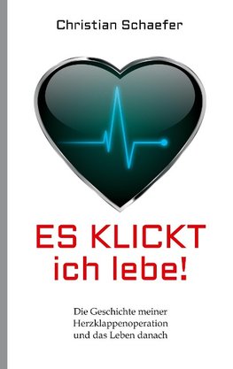 Es klickt, ich lebe!