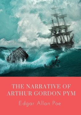 The Narrative of Arthur Gordon Pym