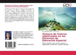 Sistema de Valores objetivados en los Docentes de Educación Especial