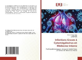 Infections Graves à Cytomégalovirus en Médecine Interne