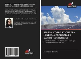 PERSON CORRELAZIONE TRA L'ENERGIA PRODOTTA E I DATI METEOROLOGICI