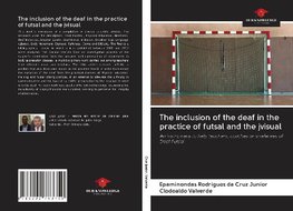 The inclusion of the deaf in the practice of futsal and the jvisual