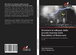 Stimolare lo sviluppo delle piccole imprese nella Repubblica di Bielorussia