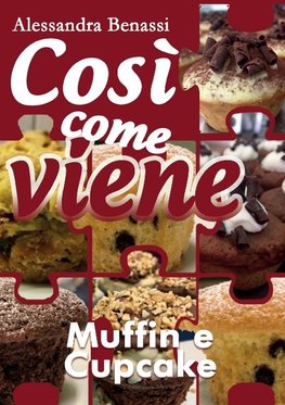 Così come viene - MUFFIN E CUPCAKE