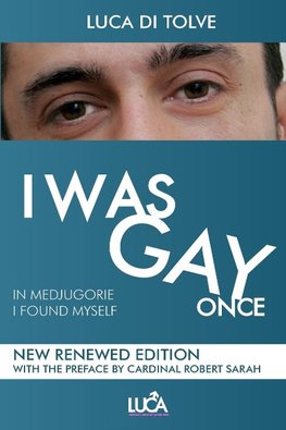 I WAS GAY ONCE  in Medjugorje  I found myself