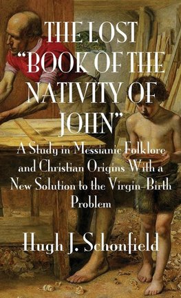 The Lost "Book of the Nativity of John"