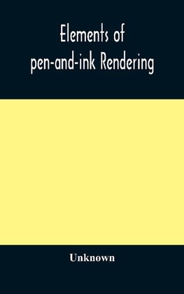 Elements of pen-and-ink rendering