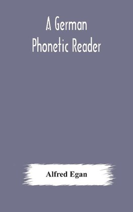 A German phonetic reader