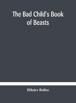 The bad child's book of beasts