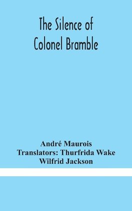 The silence of Colonel Bramble