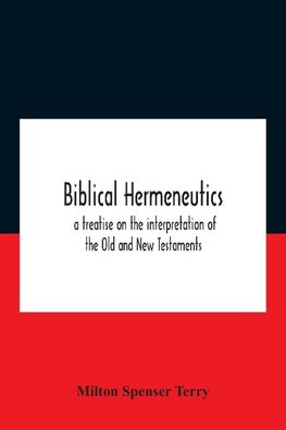 Biblical Hermeneutics