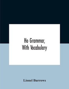 Ho Grammar, With Vocabulary