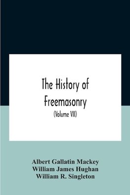 The History Of Freemasonry