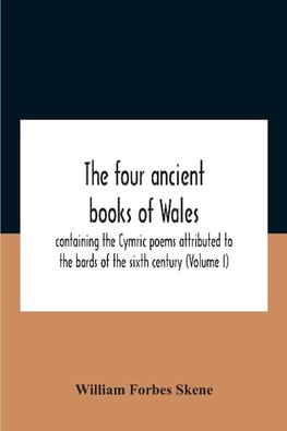 The Four Ancient Books Of Wales